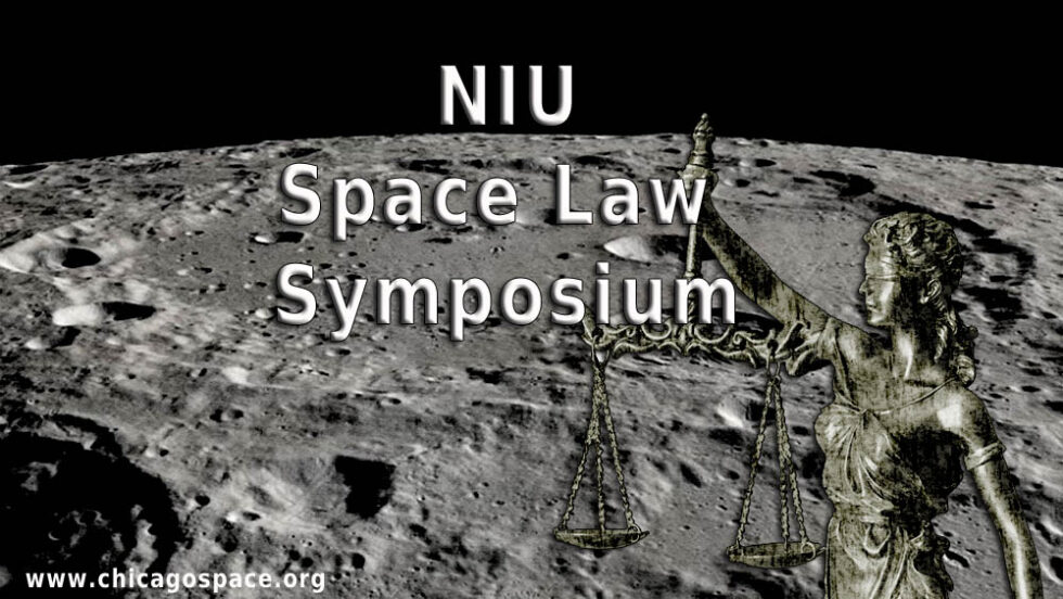 NIU Law Review Symposium Sustainable Development in Space Law | Chicago