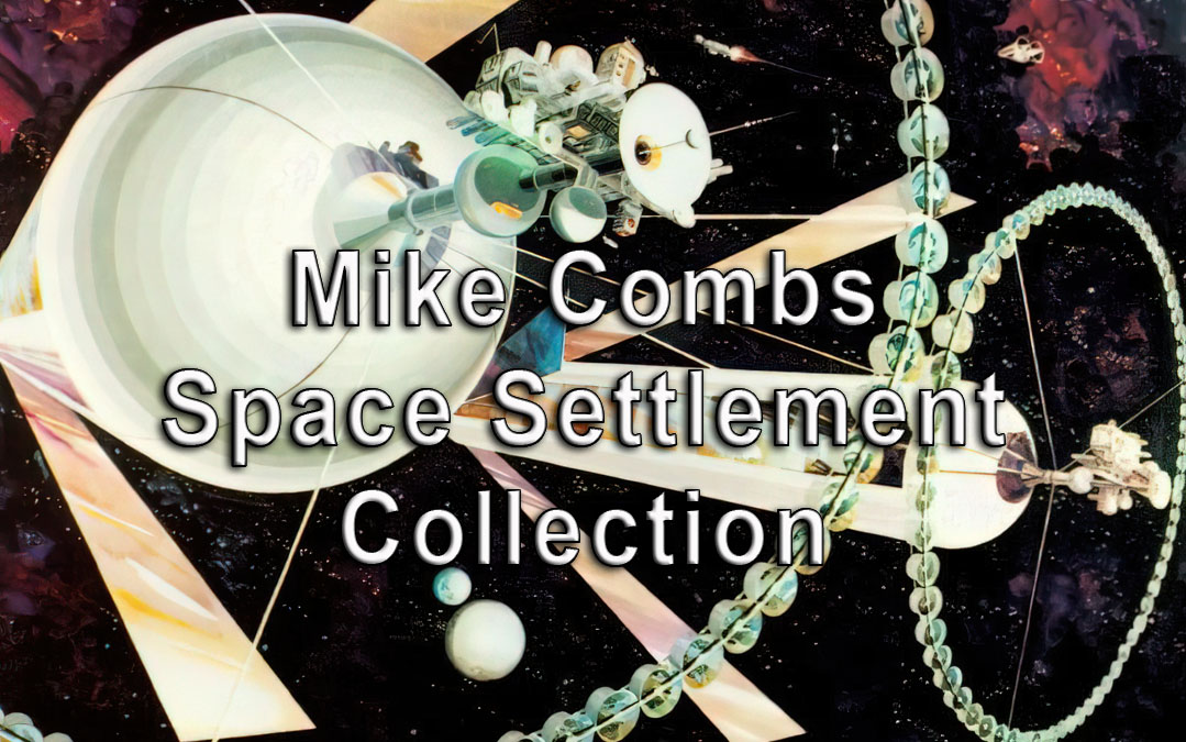 Mike Combs Space Settlement Collection